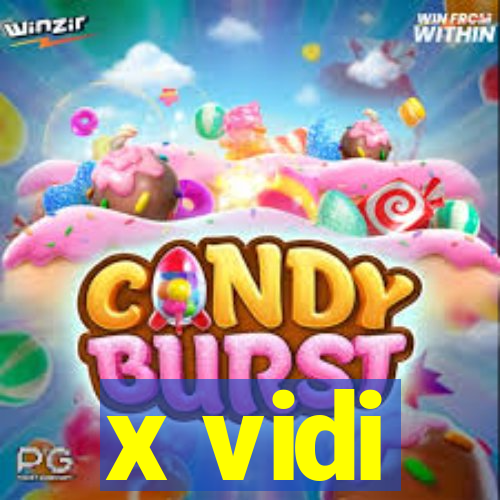 x vidi